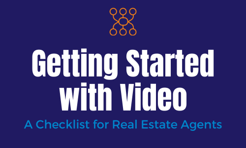 Getting started with video checklist for real estate agents.